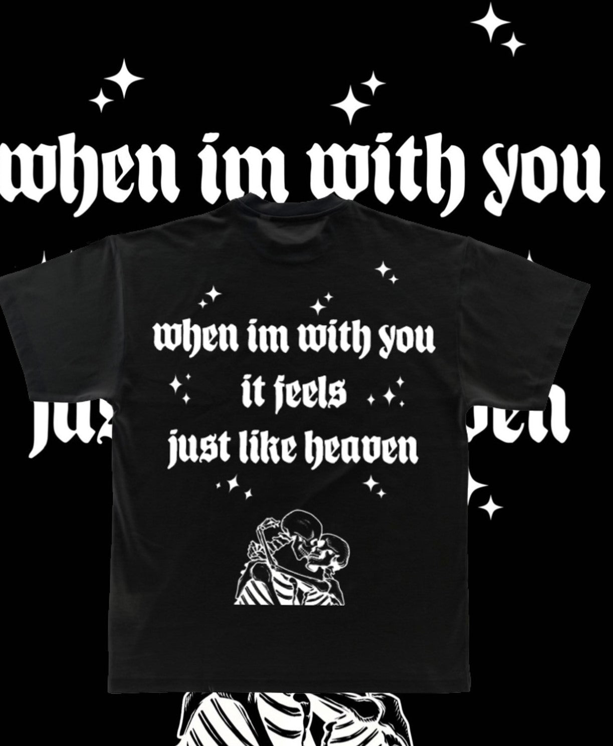 When I'm With You Tee